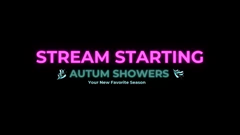 Autum Showers online show from May 31, 2026, 4:42 am