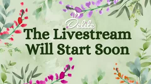 DeLite  Next stream on Wednesday or Thurdsay  online show from May 29, 2026, 8:12 am