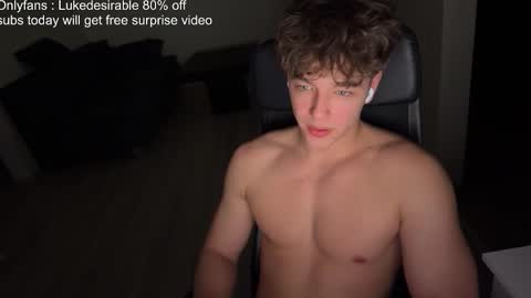 lukedesirable online show from March 23, 2026, 8:13 pm